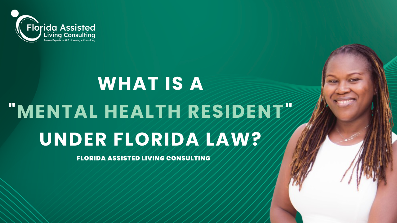  Mental Health Resident Definition for Florida ALFs