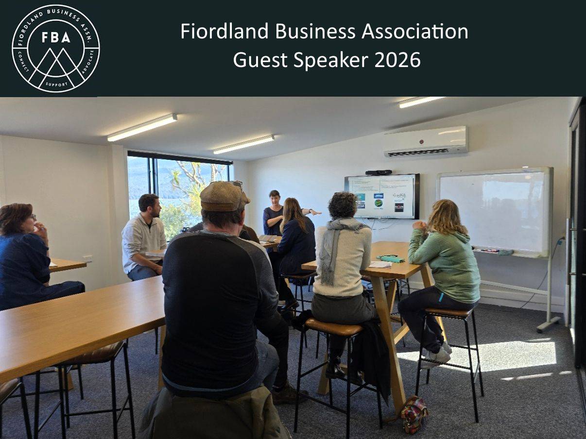 Fiordland Business Association Guest Speaker 2026