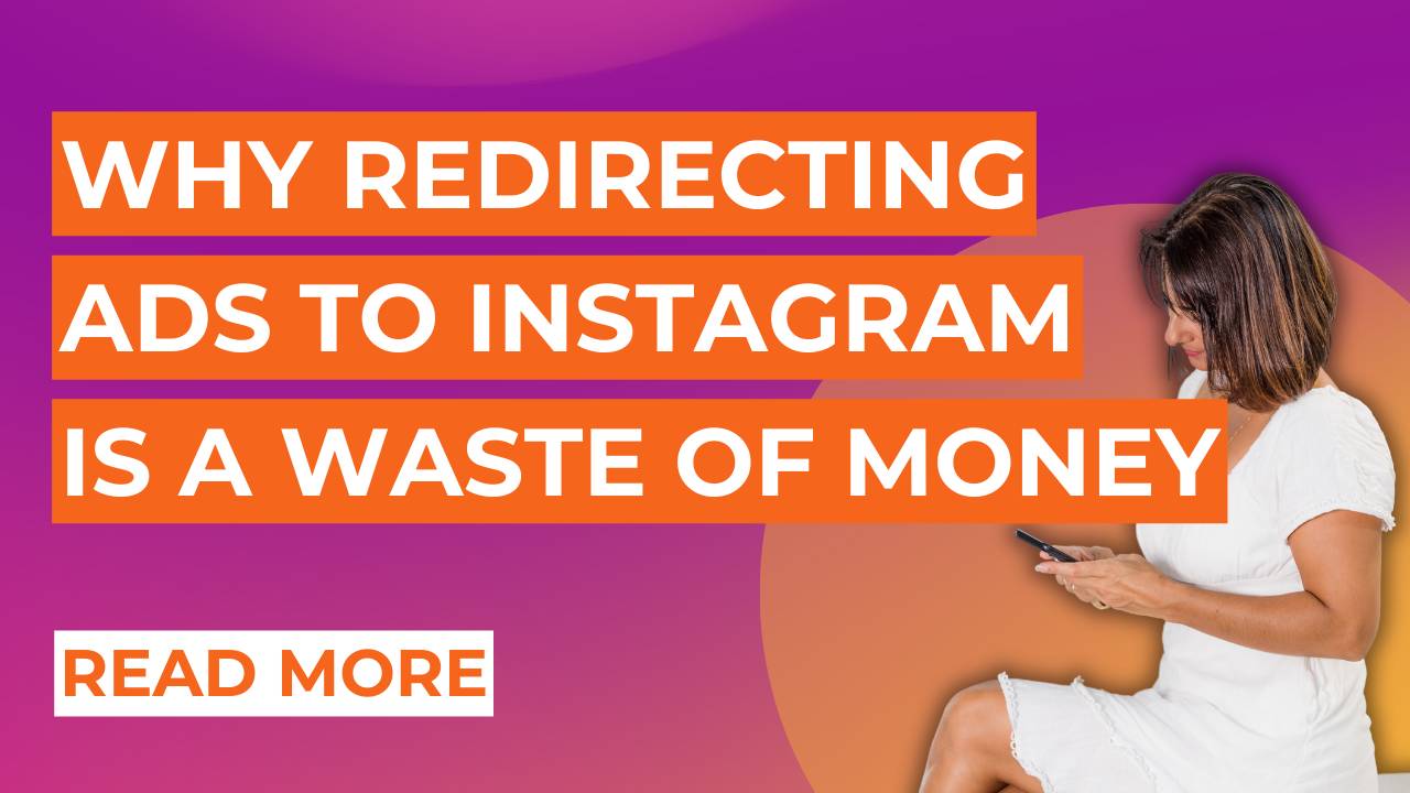Redirectioning Money 3 Reasons Why Redirecting Ad Clicks to Instagram is a WASTE of Money