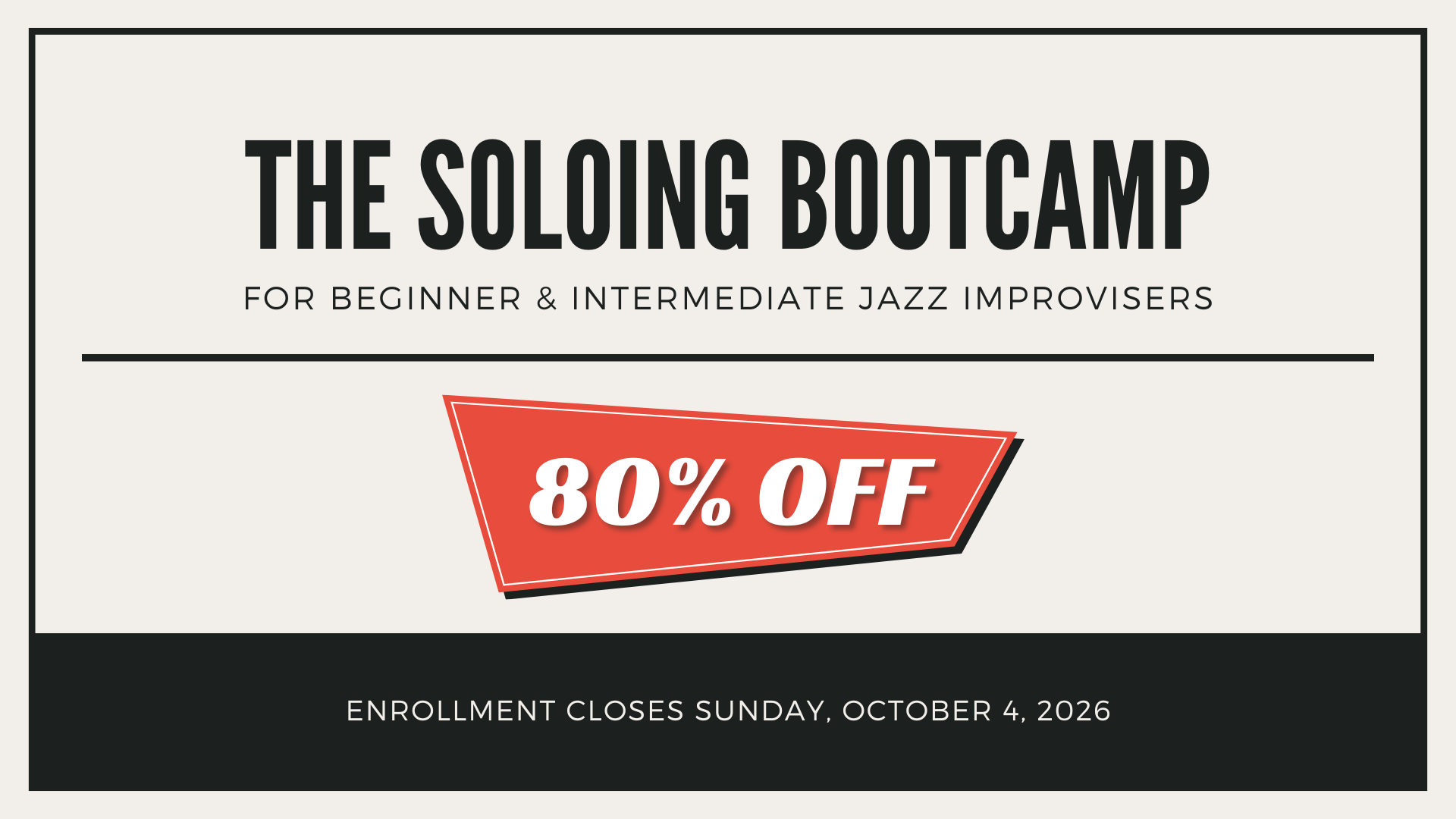 The Soloing Bootcamp - Enrollment Closes Sunday, October 4, 2026