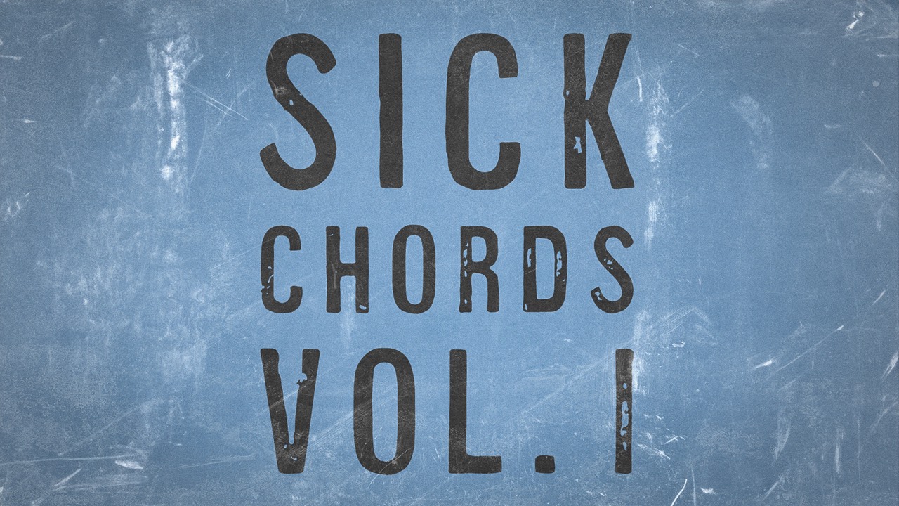 Sick Chords Vol. 1