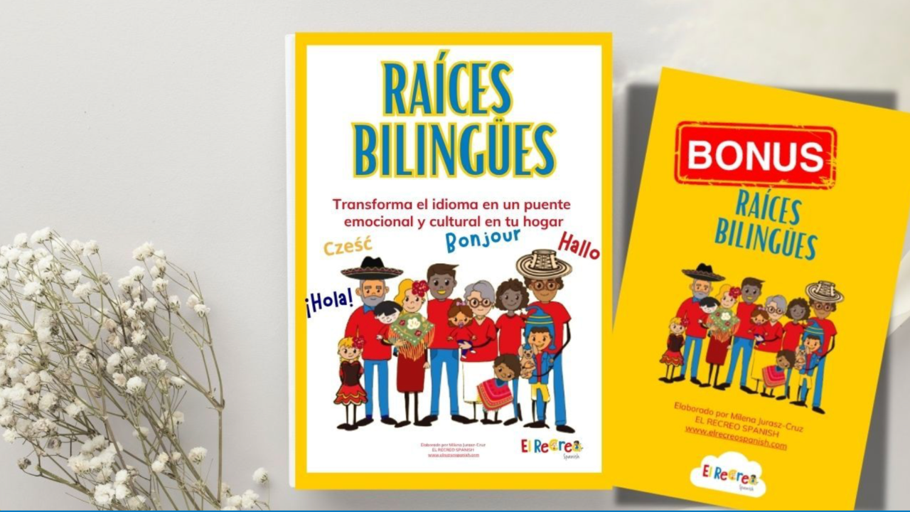 Cómo Crear una Rutina de Español en Casa sin Sentirte Agobiada(o) - Guía Raíces Bilingües