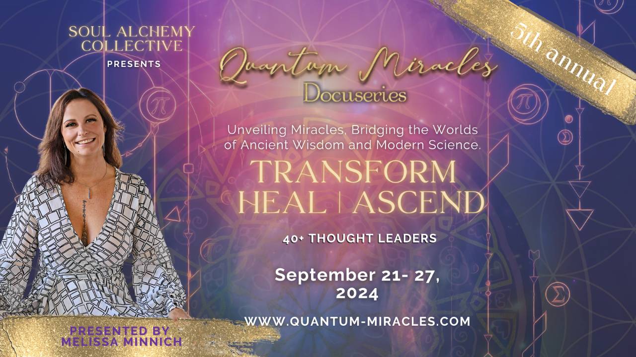 Quantum Miracles Docuseries