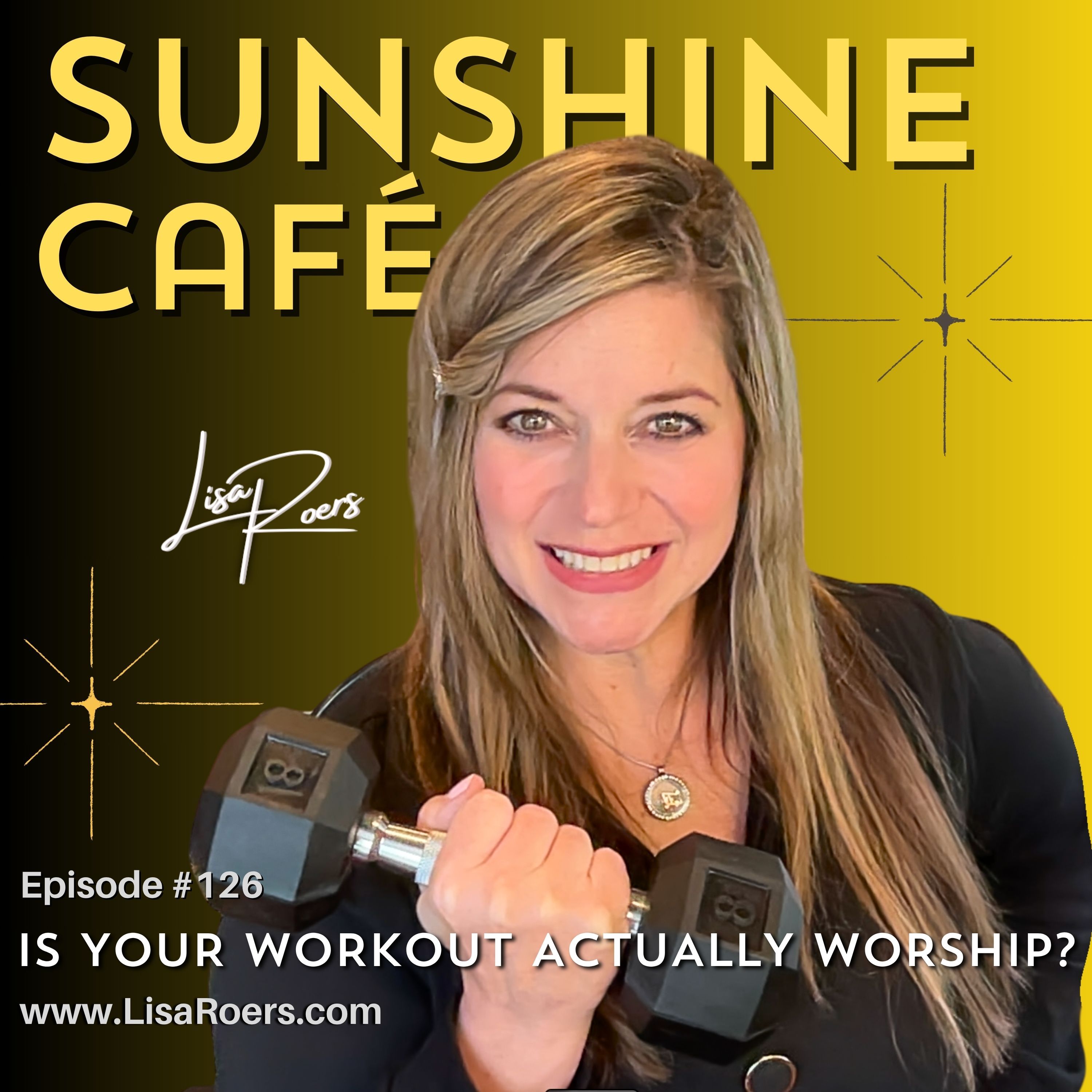126: Is Your Workout Actually Worship? episode artwork