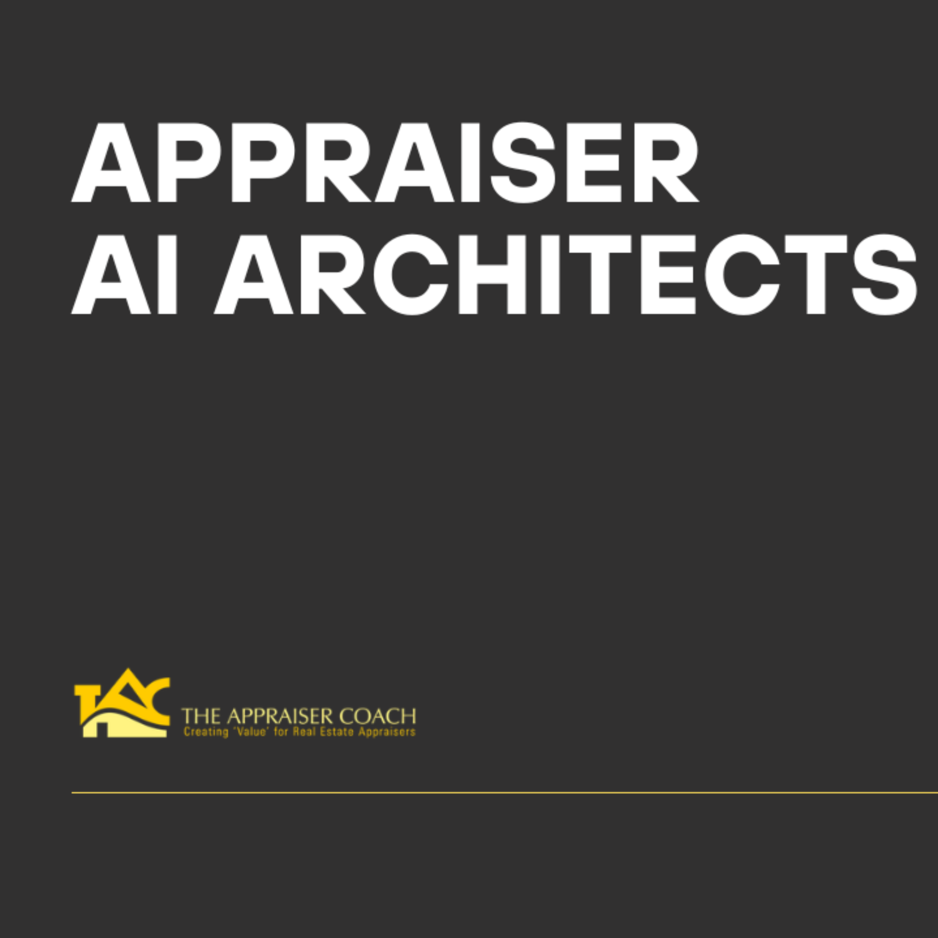 The Appraiser Coach Podcast