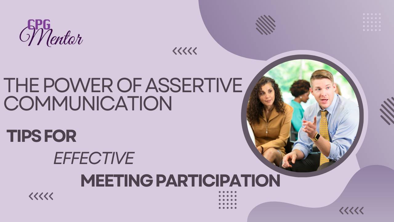 Assertive Communication: Tips for Effective Meeting Participation