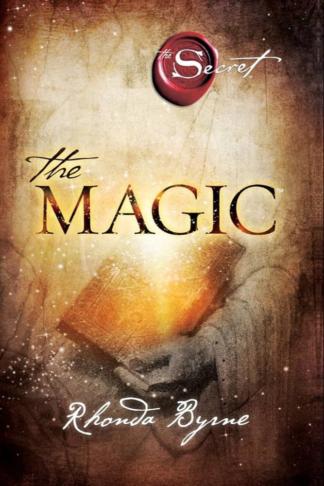 The Magic book cover by Rhonda Byrne about manifestation and mindset