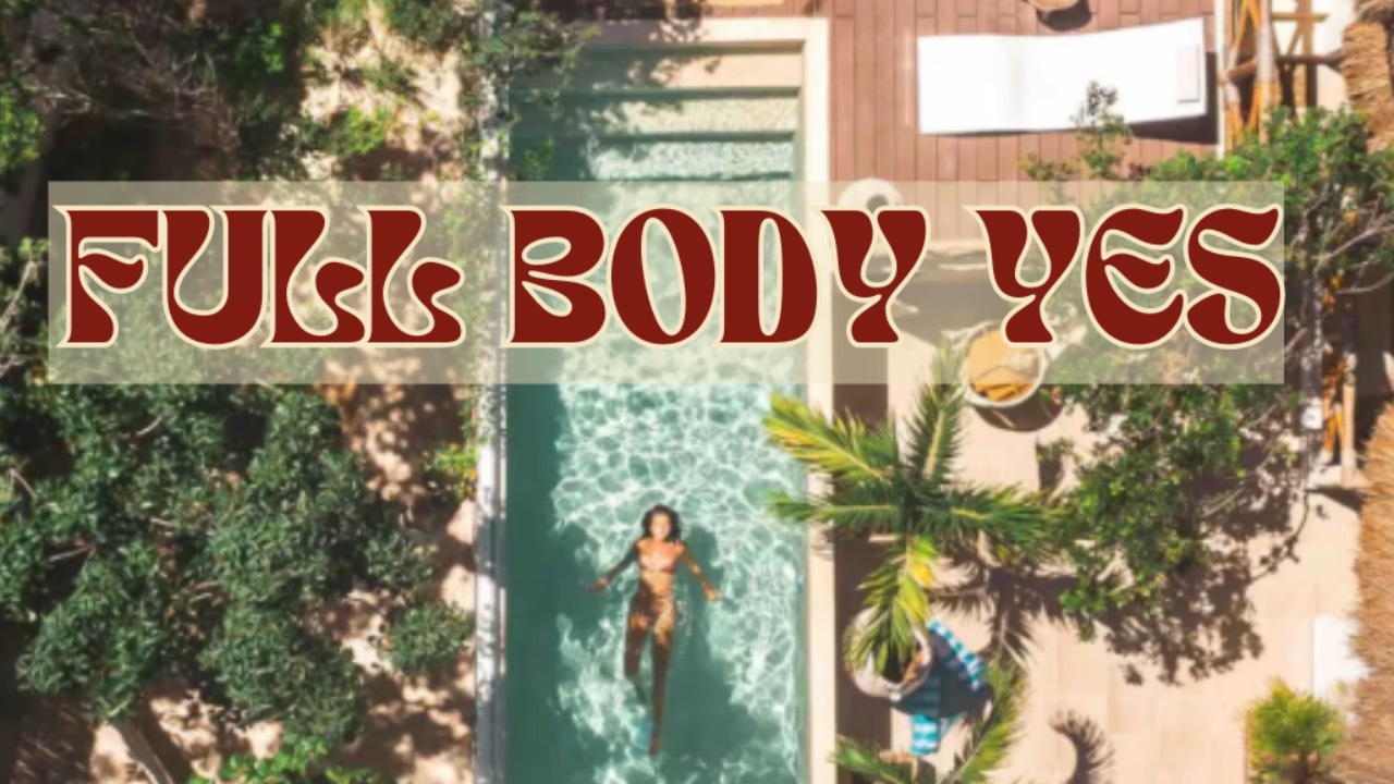Full Body Yes Retreat