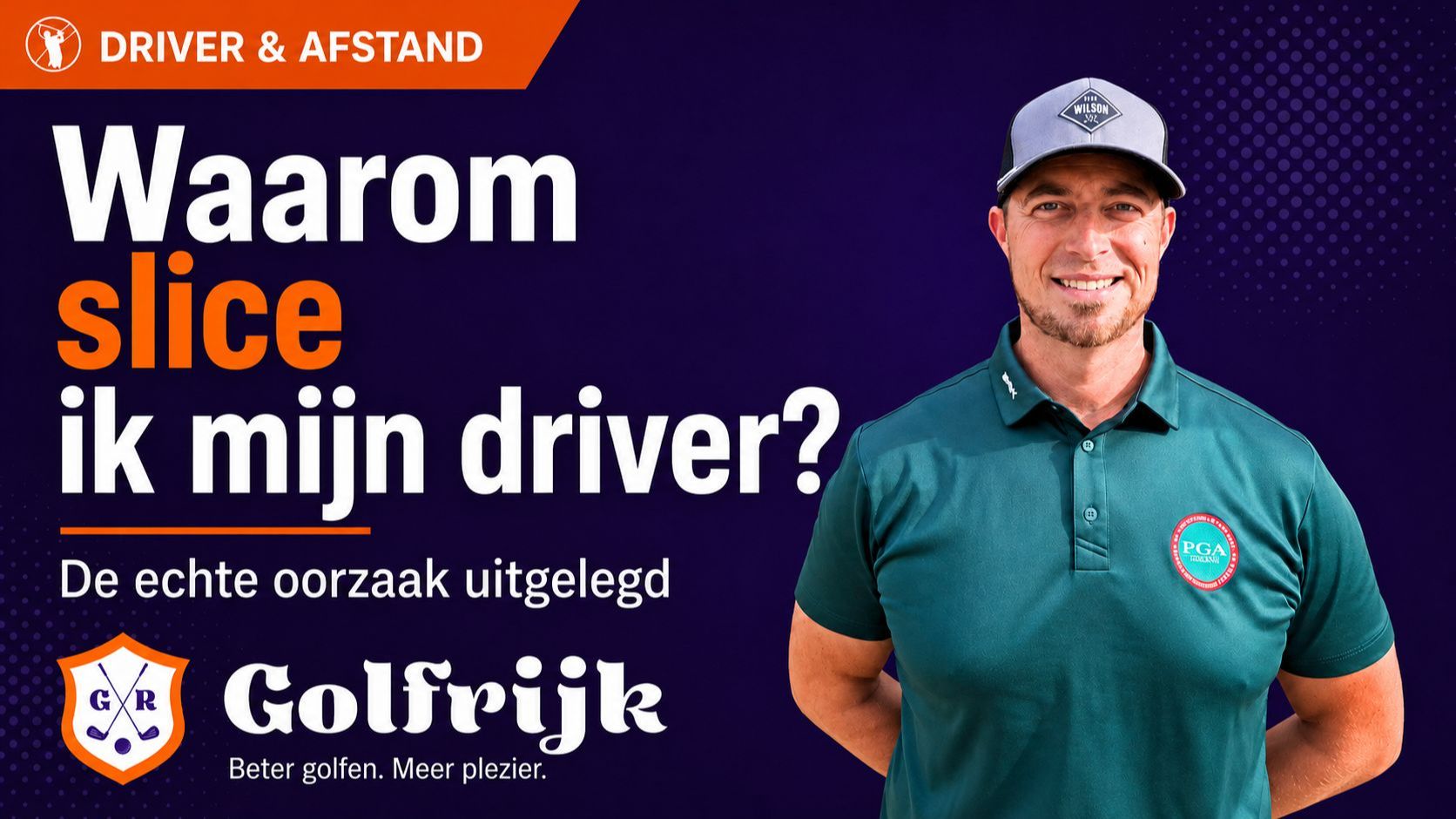 Blogafbeelding van Golfrijk met Roy Kullick bij het artikel Waarom slice ik mijn driver?