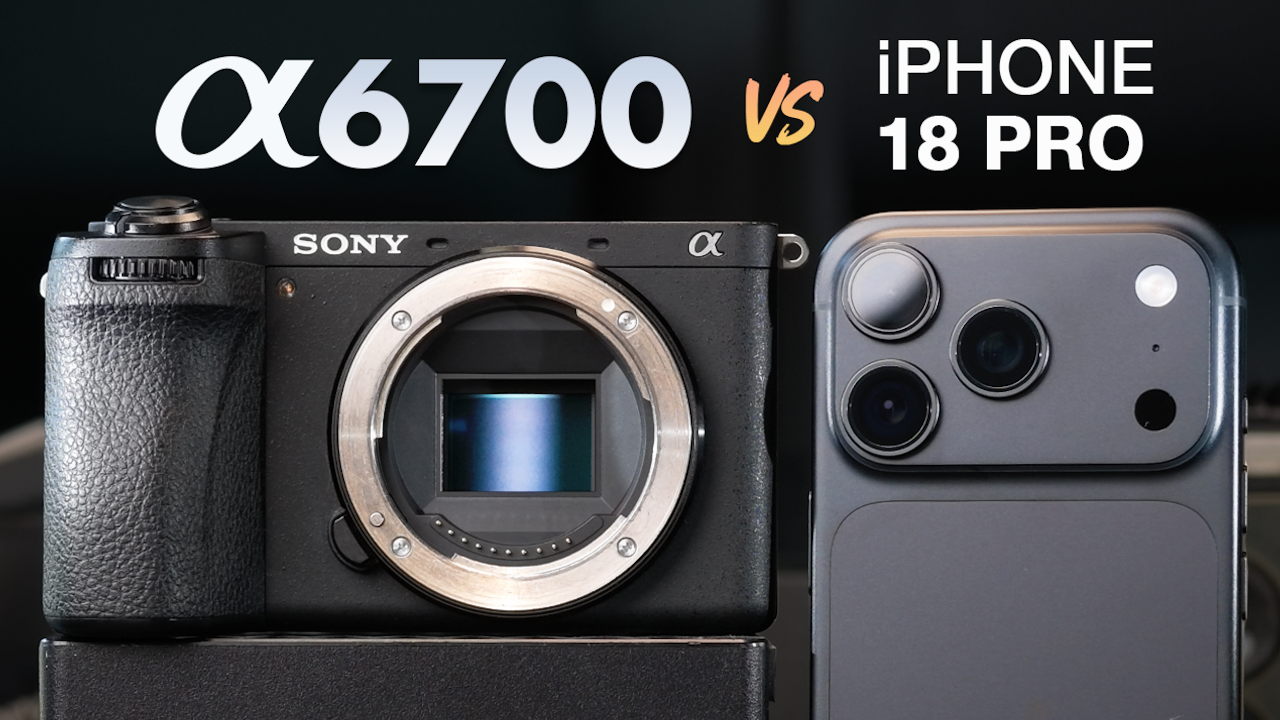 Sony a6700 mirrorless camera and Apple iPhone 18 Pro side-by-side comparison
