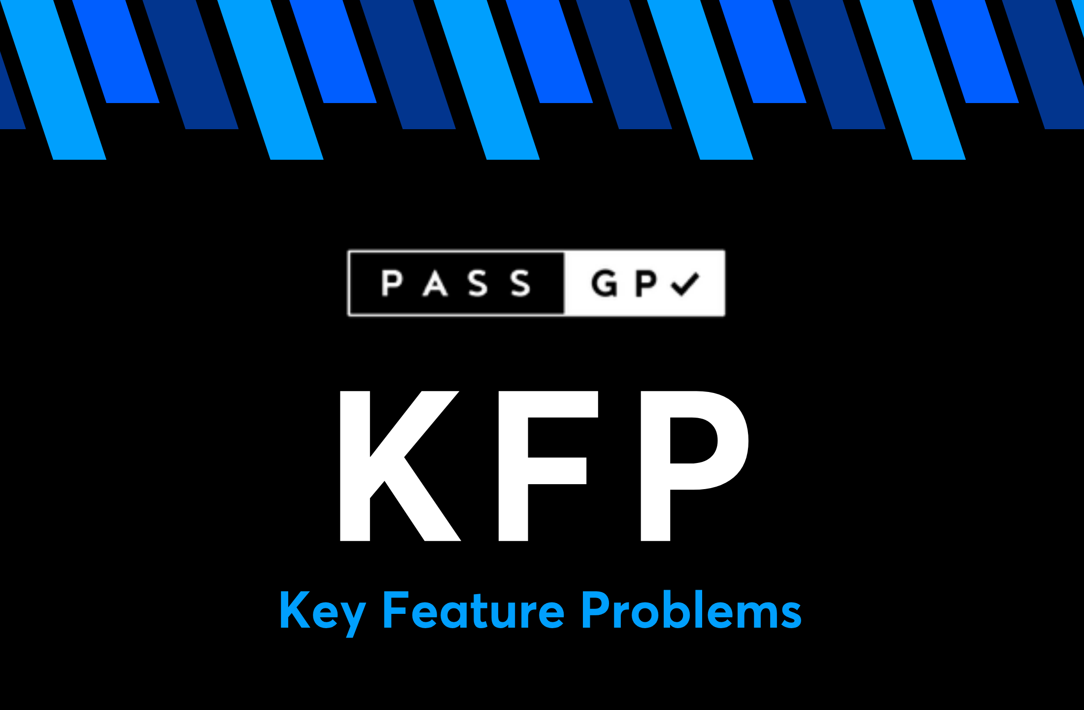 KFP Exam Key Essential Information