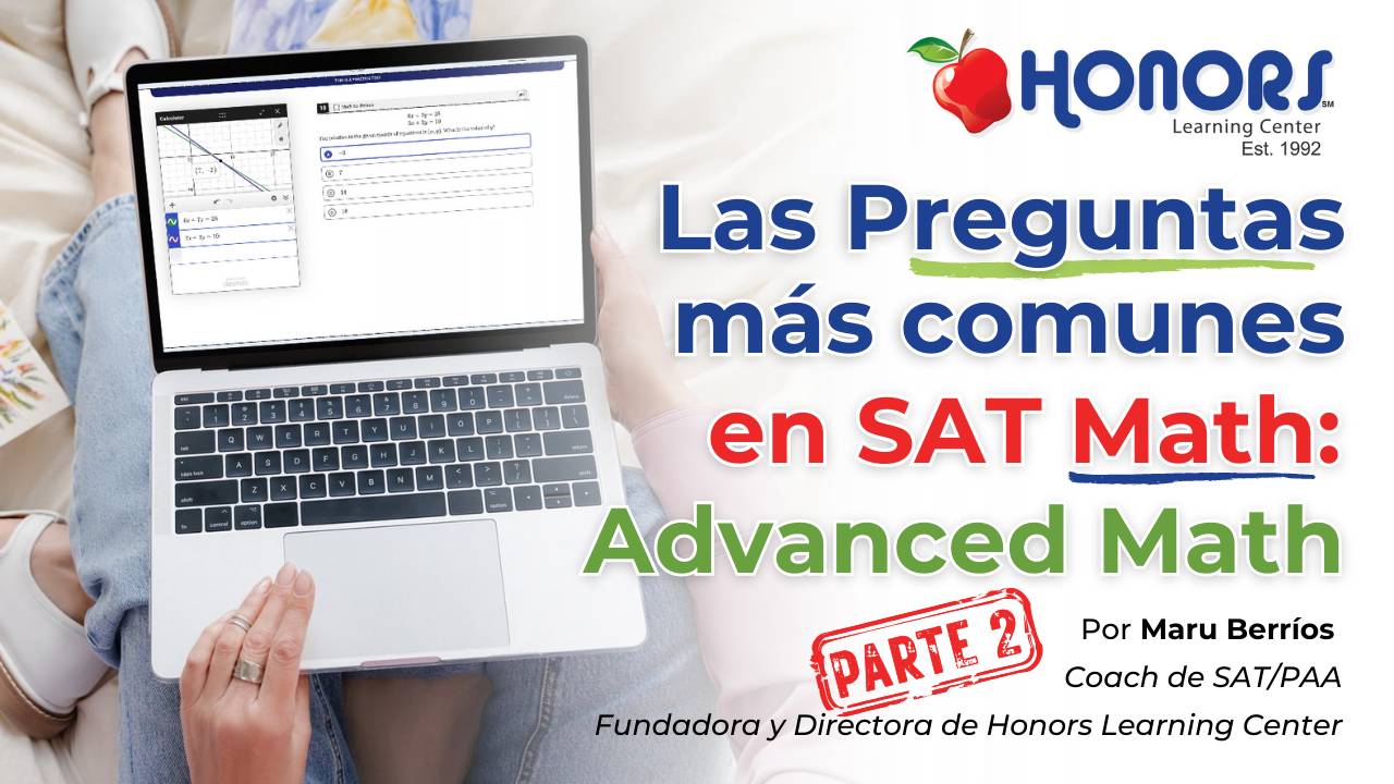 Mas De Math Las Preguntas más Comunes en SAT Math – Advanced Math (Parte 2)