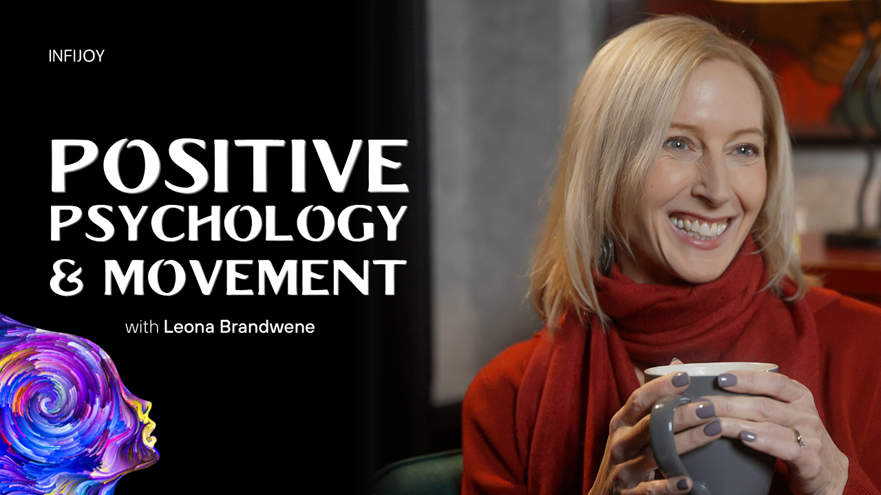 Positive Psychology & Movement online course from Infijoy