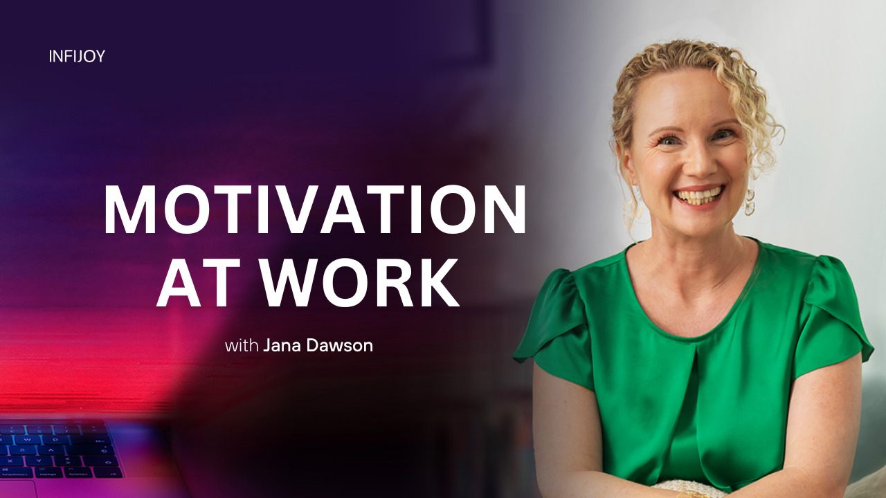 Motivation at Work online course from Infijoy