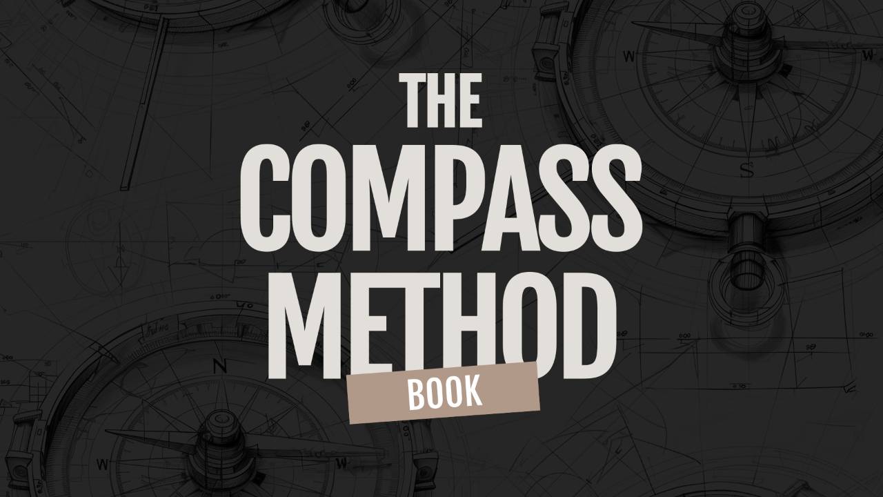 Get Your Copy of The COMPASS Method