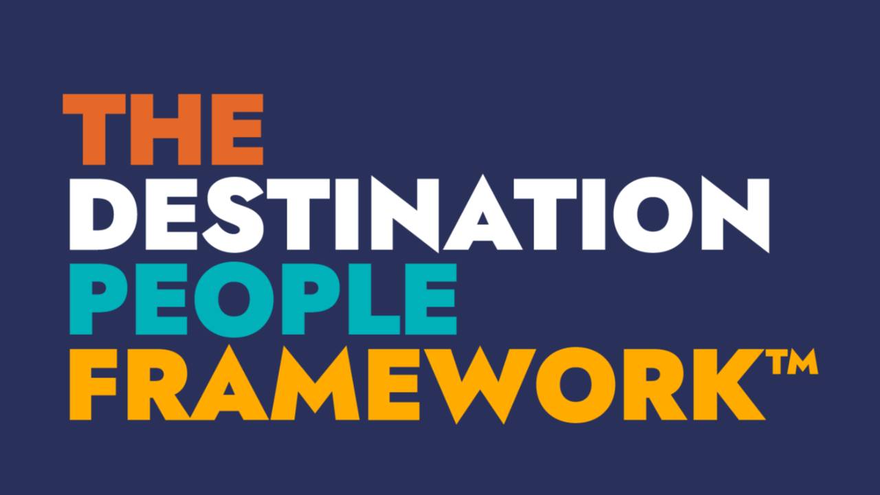 Destination People Framework