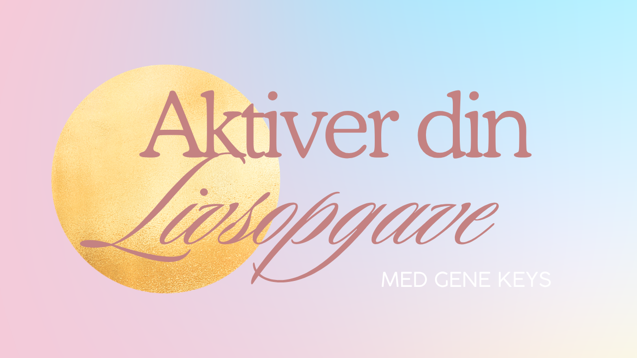 Gene Keys, Livsopgave, Life's work, første modul gratis 