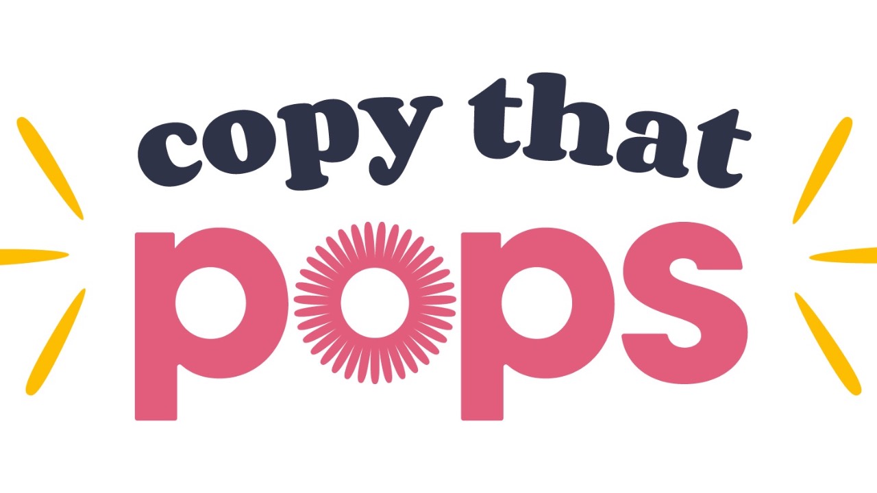 Poppy Copy — for copy that POPS! | Brand Strategy | Copywriting