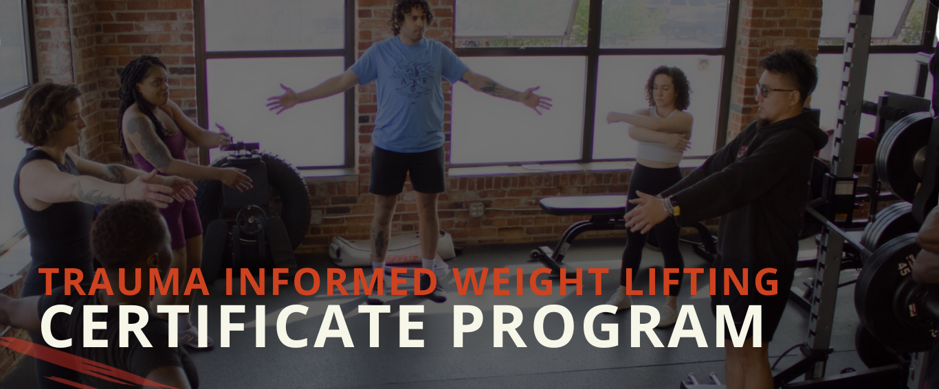 Trauma Informed Weight Lifting Certificate Program