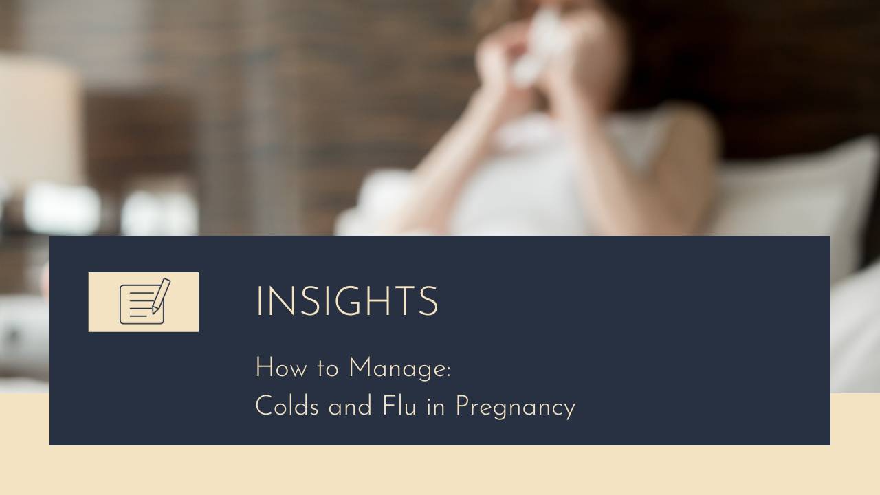 How to Manage Colds and flu in pregnancy