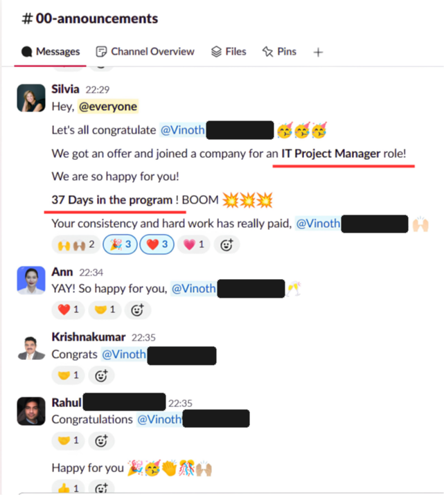 The whole announcement in the community channel. Silvia congratulates Vinoth on his IT Project Manager offer after 37 days in the program, and other members reply with congratulations. Surnames are covered.