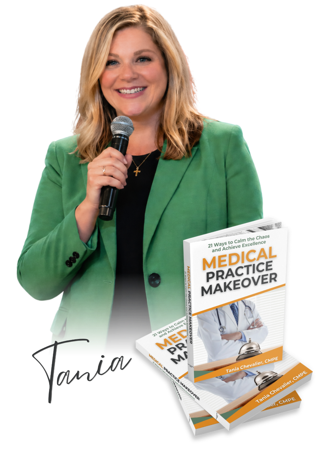 Medical Practice Makeover book by Tania Chevalier, CMPE -- 21 Ways to Calm the Chaos and Achieve Excellence
