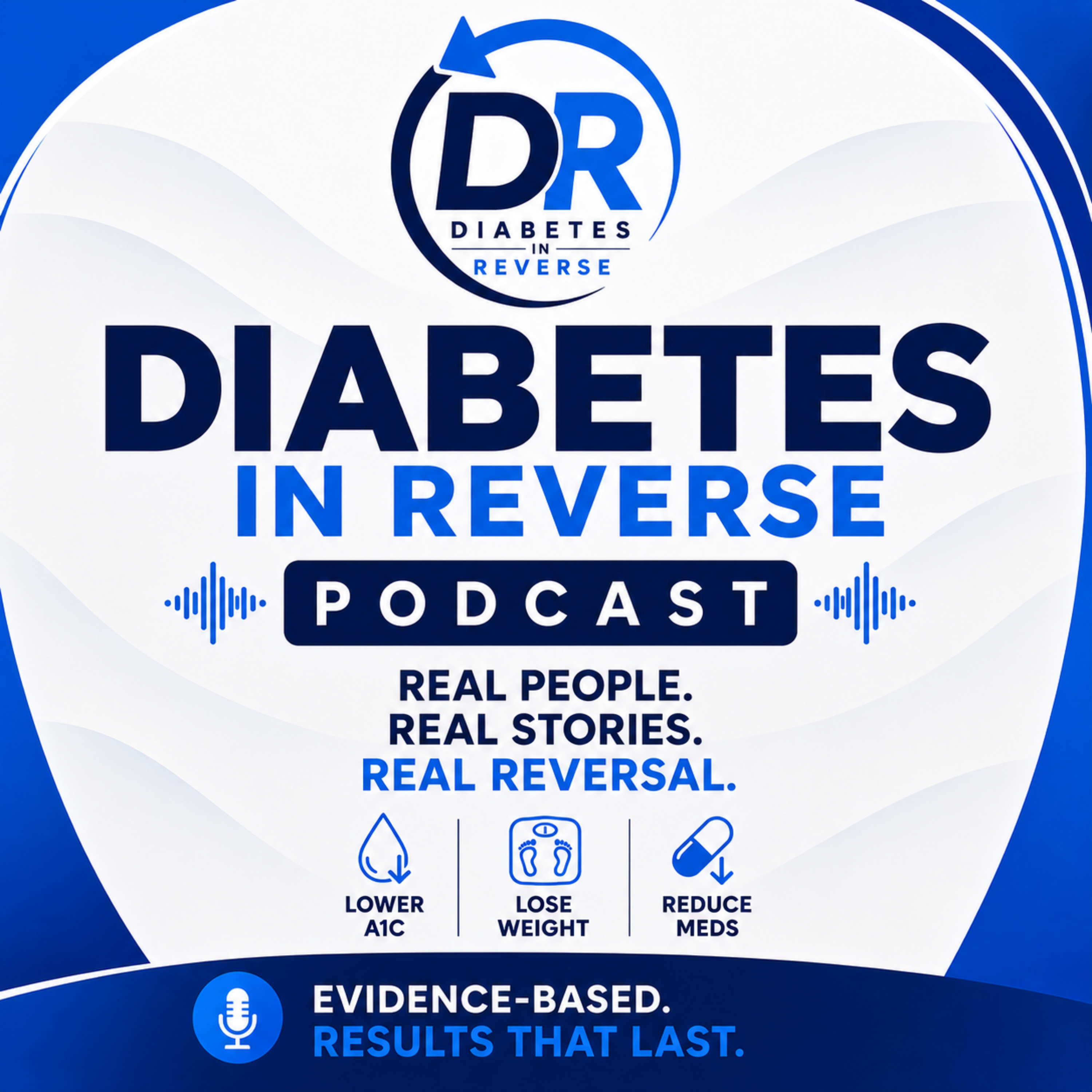 Diabetes in Reverse Podcast