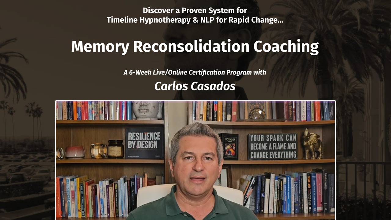 Memory Reconsolidation Coaching - 6-Week Certification