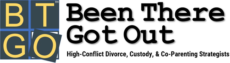 Been There Got Out — High-Conflict Divorce, Custody, & Co-Parenting Strategists