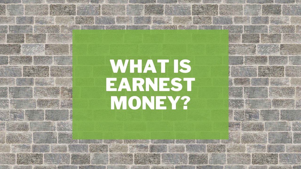 What is Earnest Money? Real Estate Educated