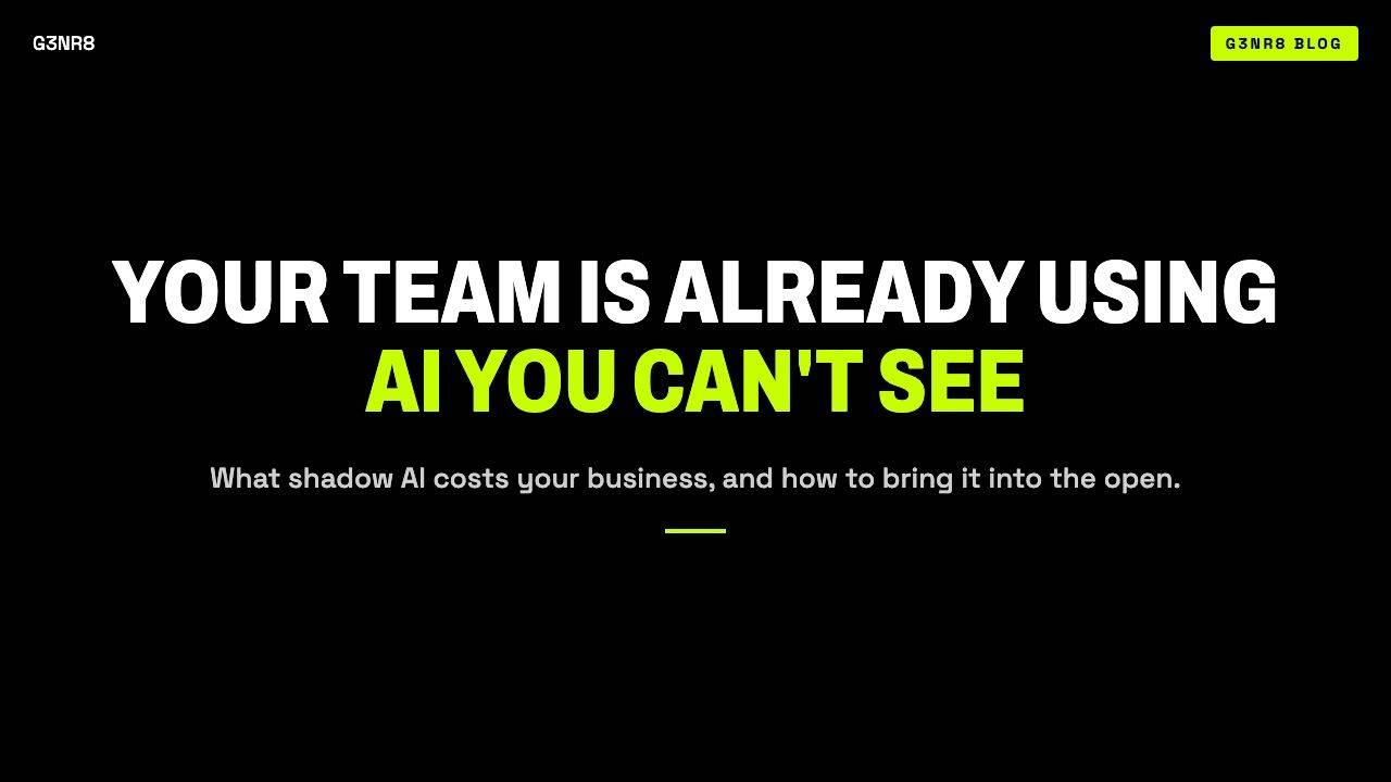 Your Team Is Already Using AI You Can’t See cover