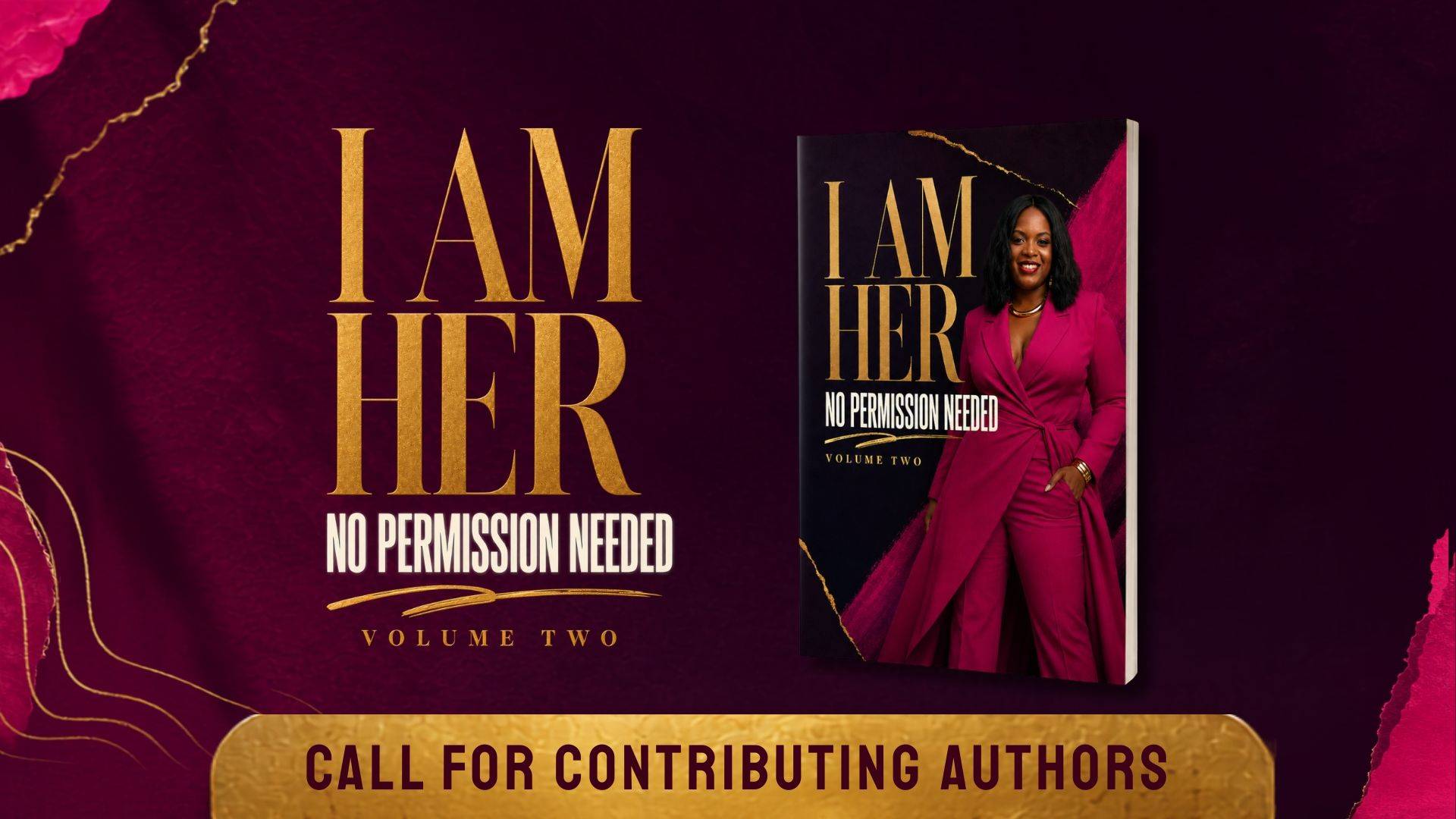 I Am Her, Volume Two: No Permission Needed