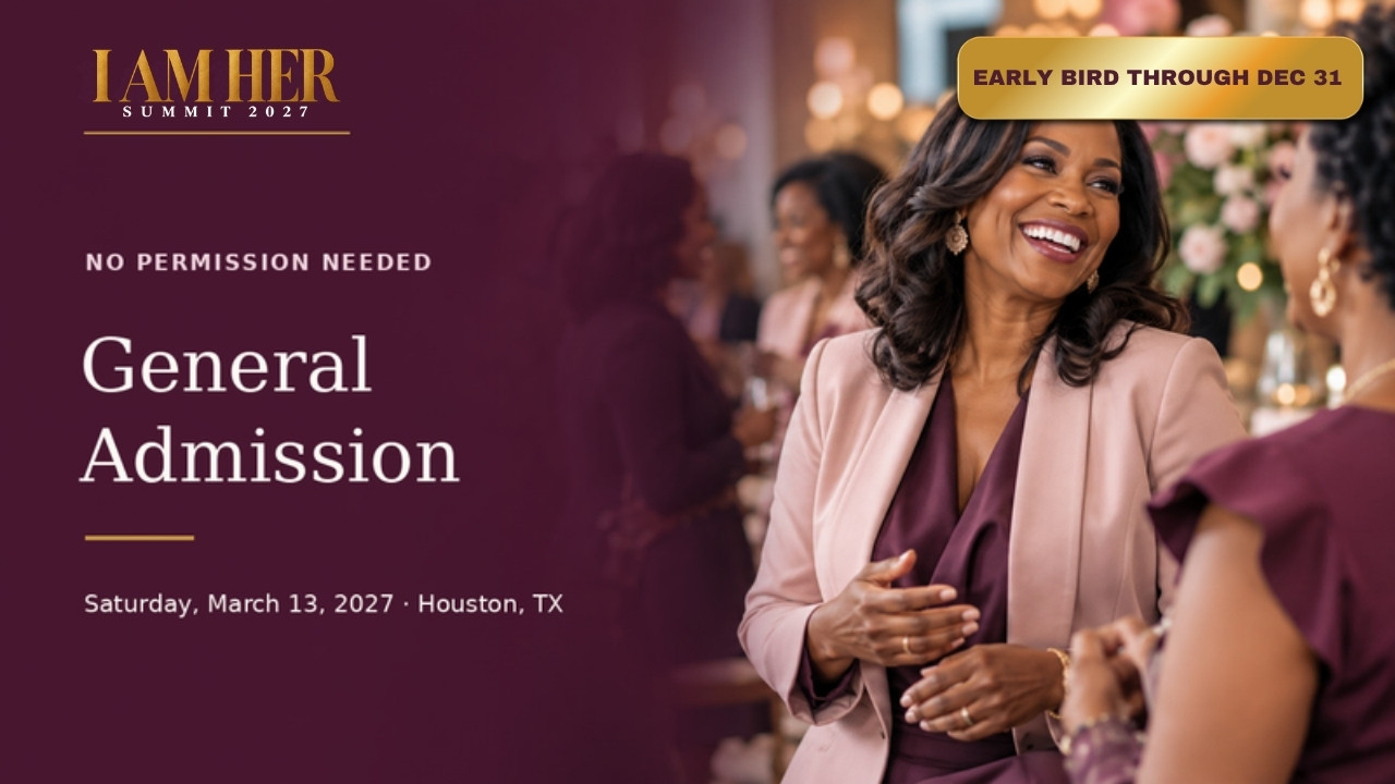 I Am Her Summit 2027 General Admission early-bird ticket