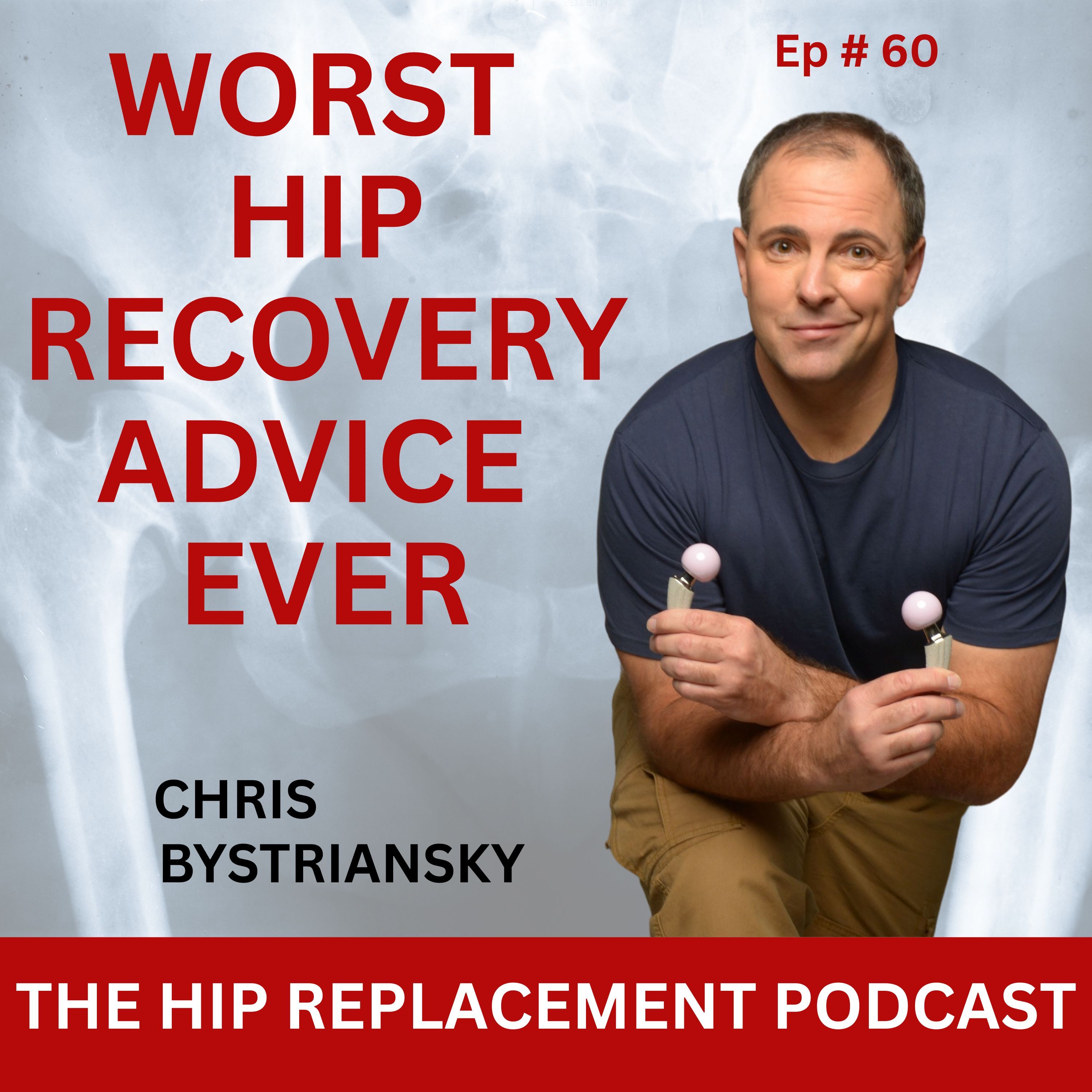 Worst Hip Recovery Advice Ever - Ep. 60 episode artwork