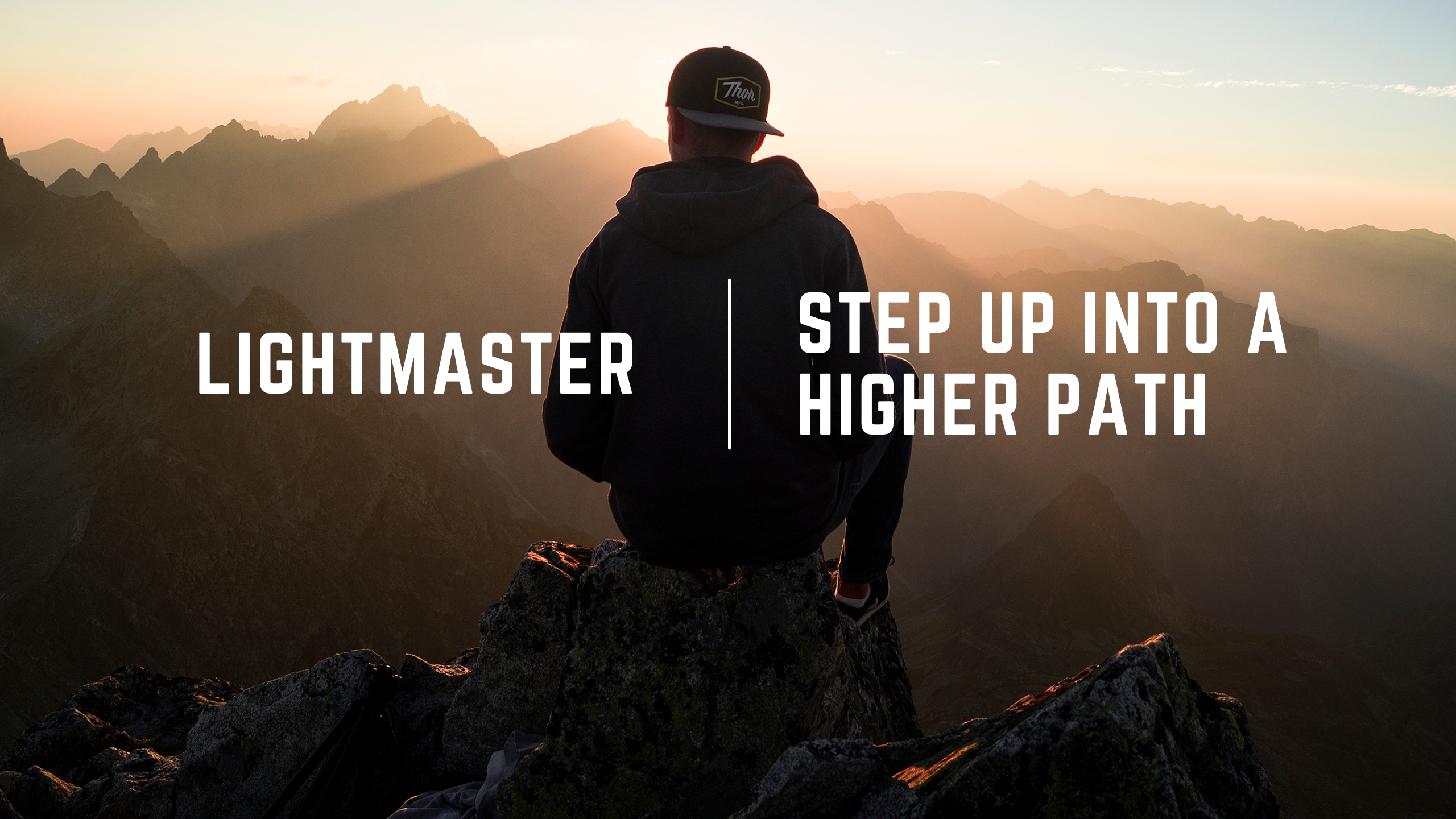 Step Up in a higher Path with LightMasters 
