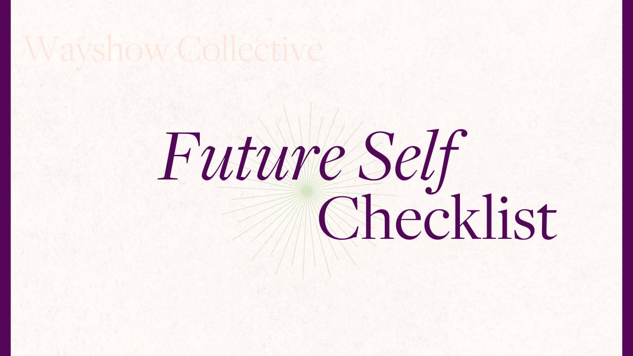 Future Self Checklist