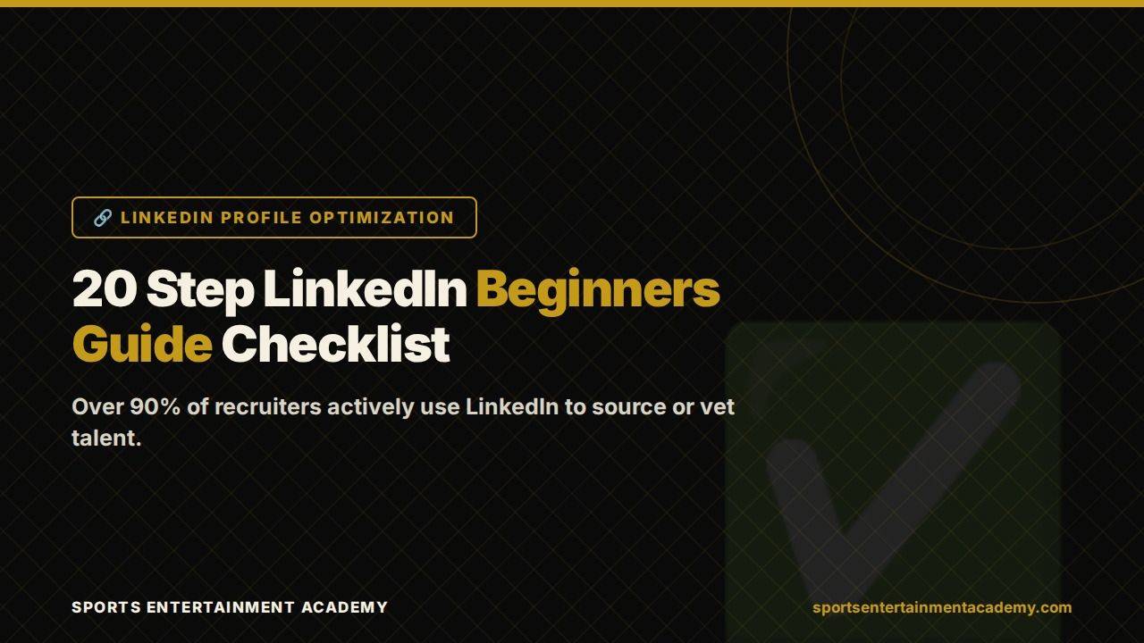 20 Step LinkedIn Guide Checklist
