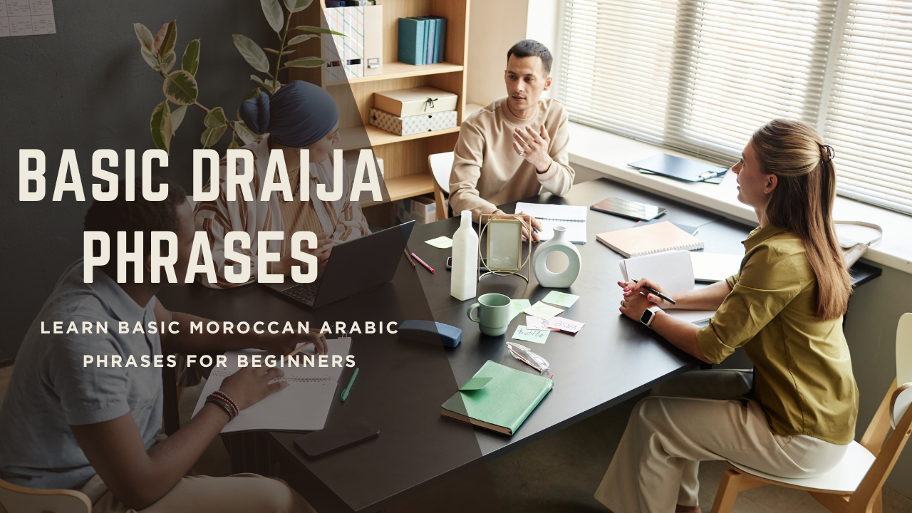 Basic Moroccan Arabic phrases for beginners learning Darija