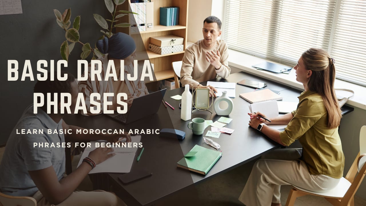 Basic Moroccan Arabic phrases for beginners learning Darija
