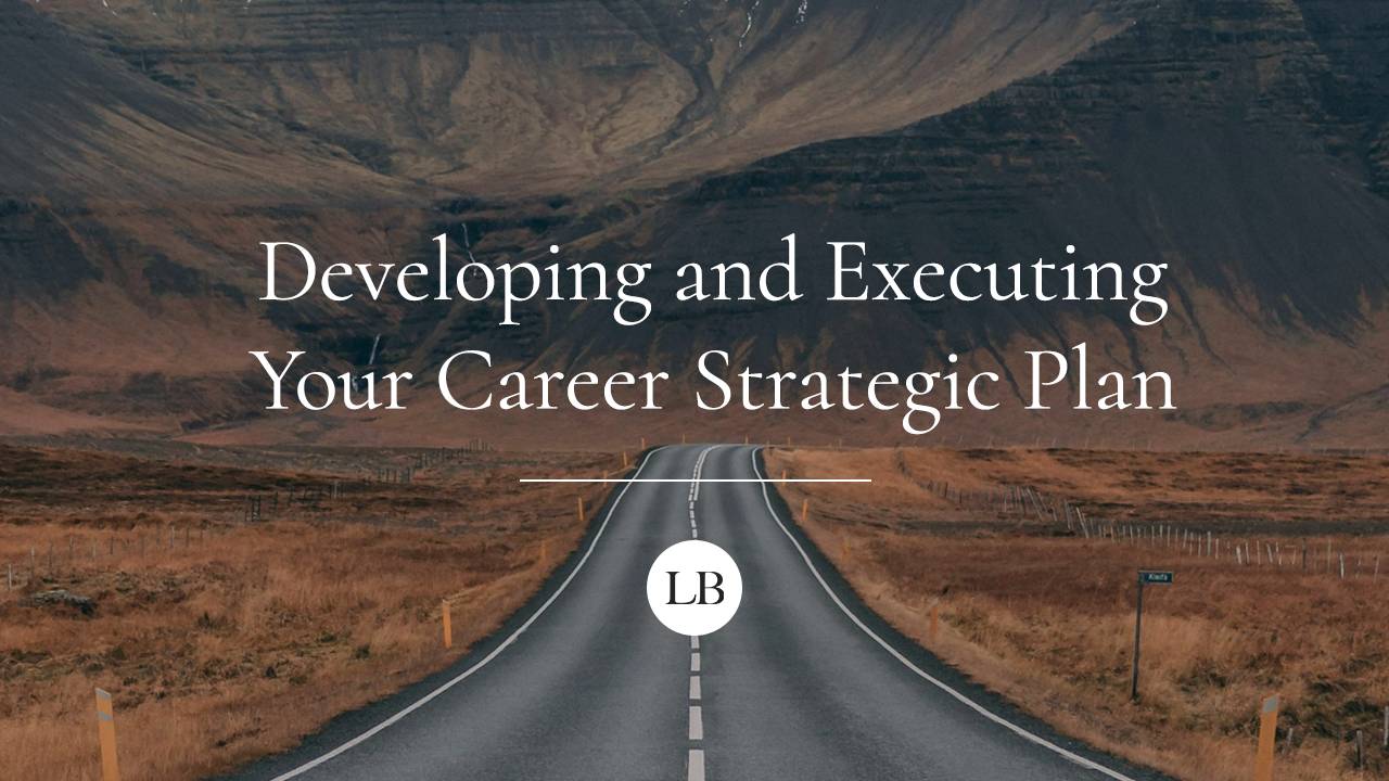 developing-and-executing-your-career-strategic-plan