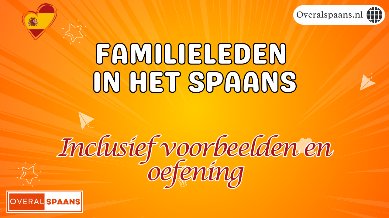 Thumbnail familieleden in het Spaans