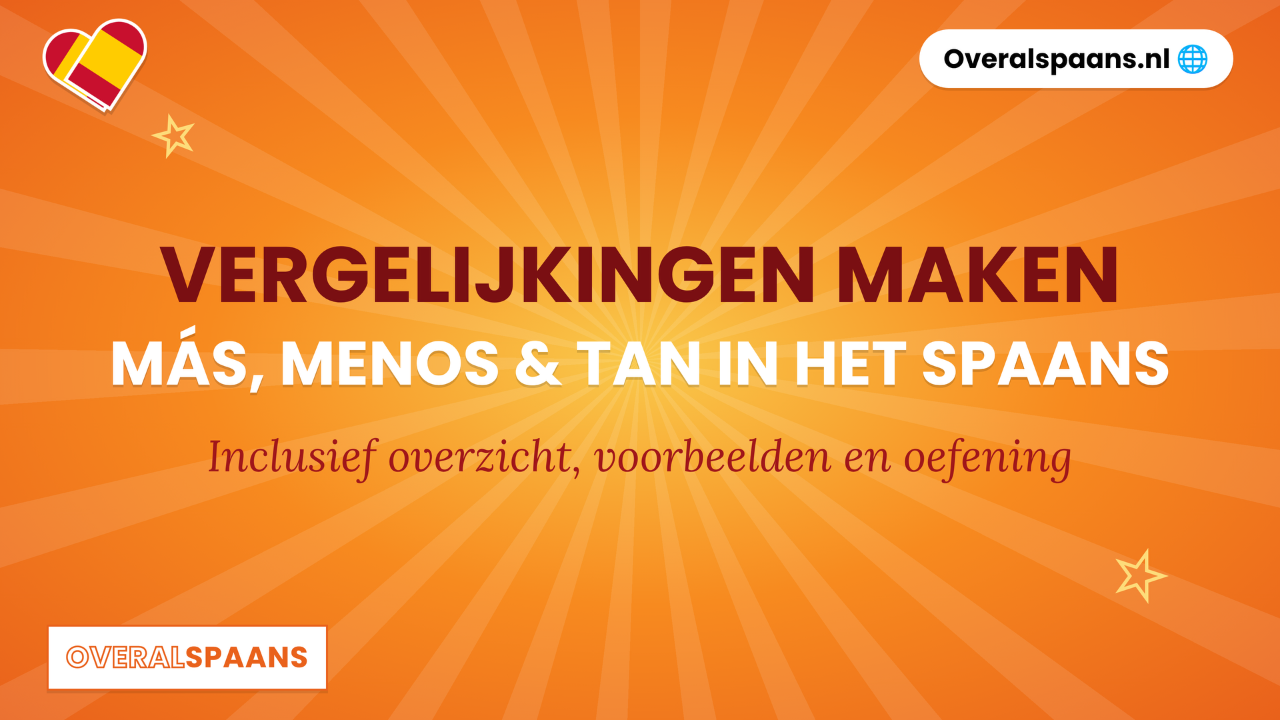 Vergelijkingen maken in het Spaans thumbnail