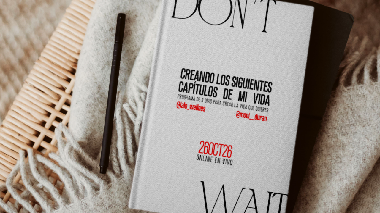 Creando los siguientes capítulos de mi vida, programa de 5 días con Moni Durán