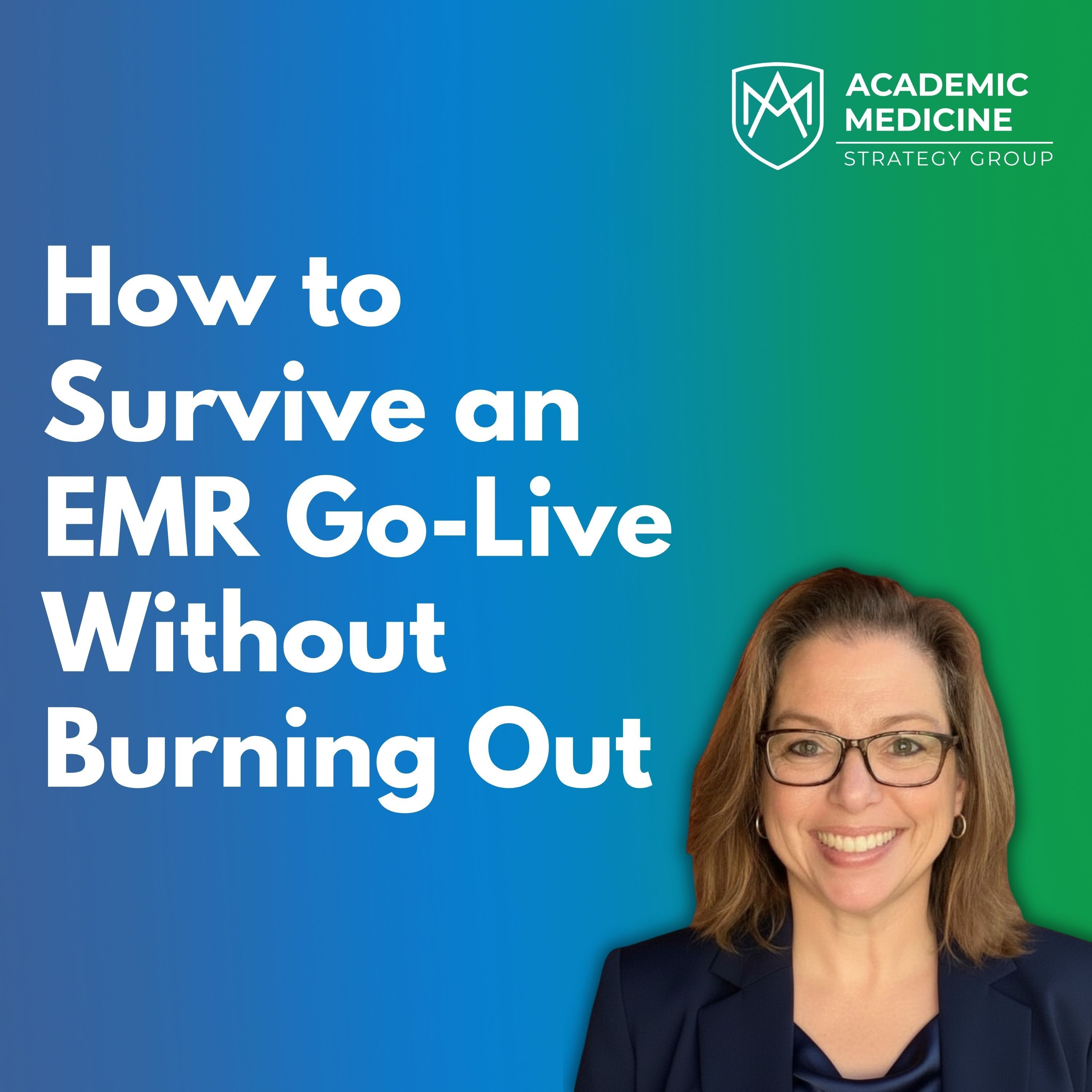 How to Survive an EMR Go-Live Without Burning Out episode artwork