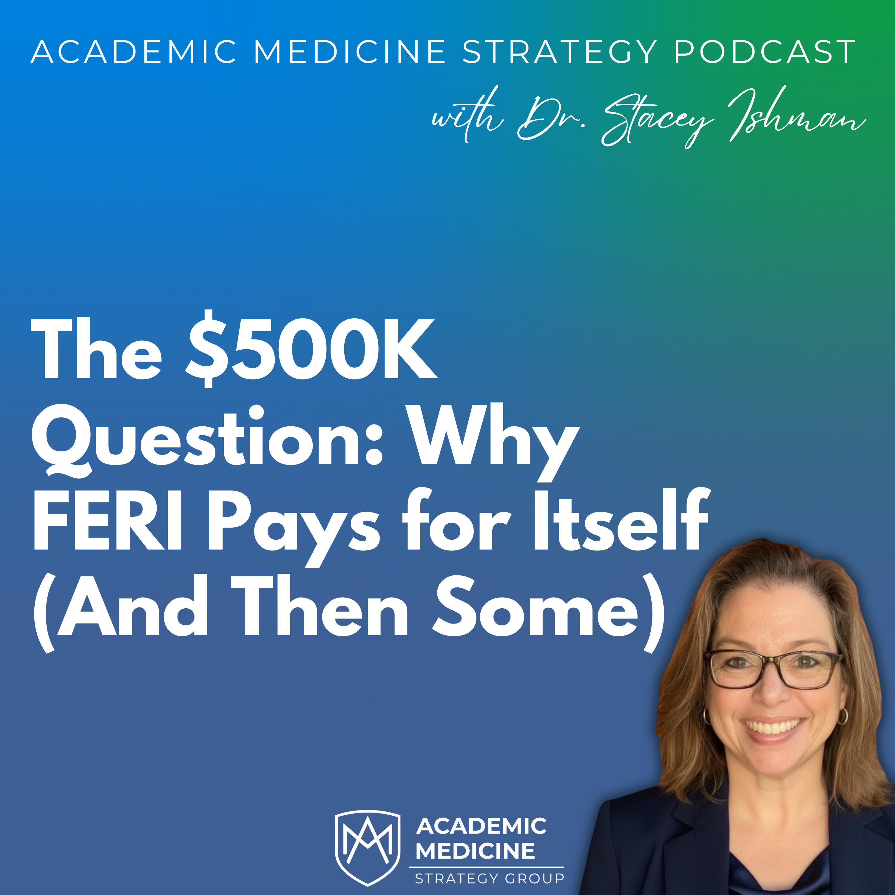 Academic Medicine Strategy Podcast
