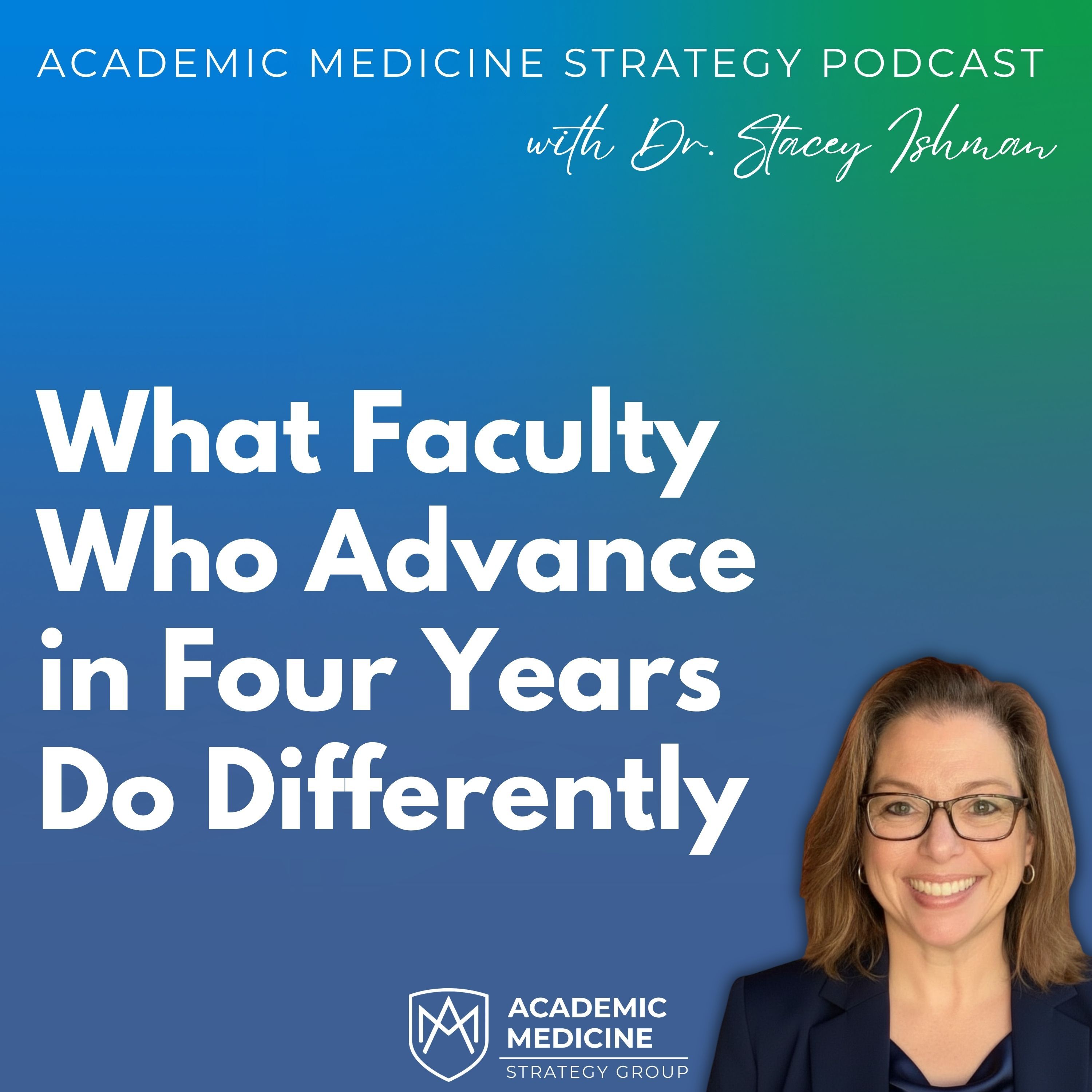 What Faculty Who Advance in Four Years Do Differently episode artwork