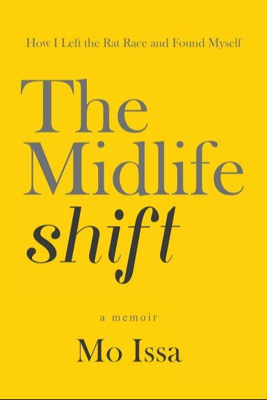 The Midlife Shift by Mo Issa