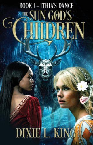 The Sun God's Children by Dixie L. King