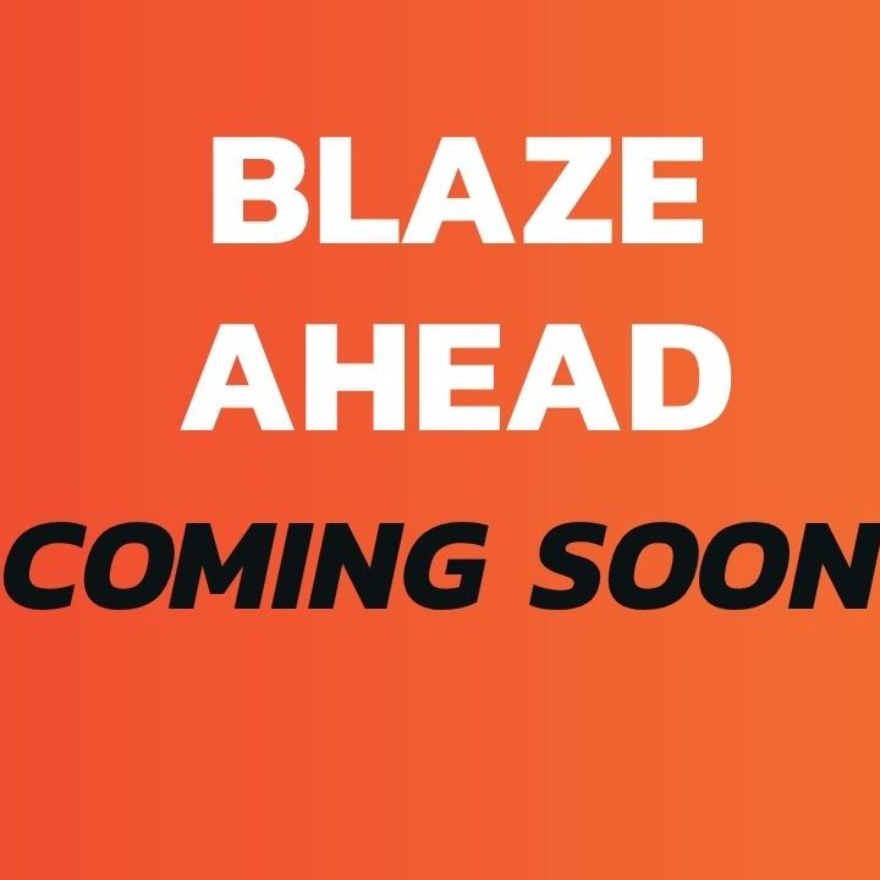 Blaze Ahead