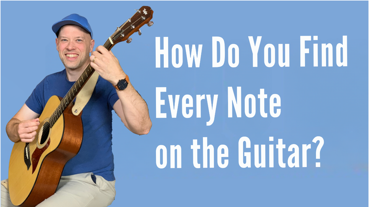 How Do You Find Every Note on the Guitar?